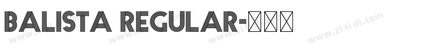 Balista Regular字体转换